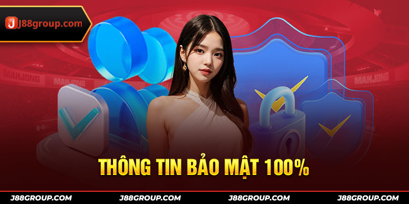 Thông tin bảo mật 100%