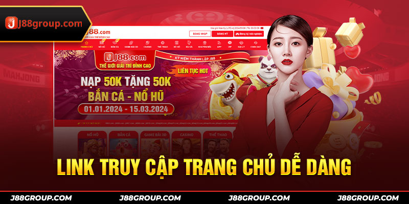 Link truy cập trang chủ dễ dàng