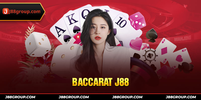 Baccarat J88