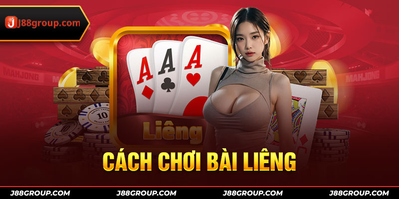 cách chơi bài Liêng