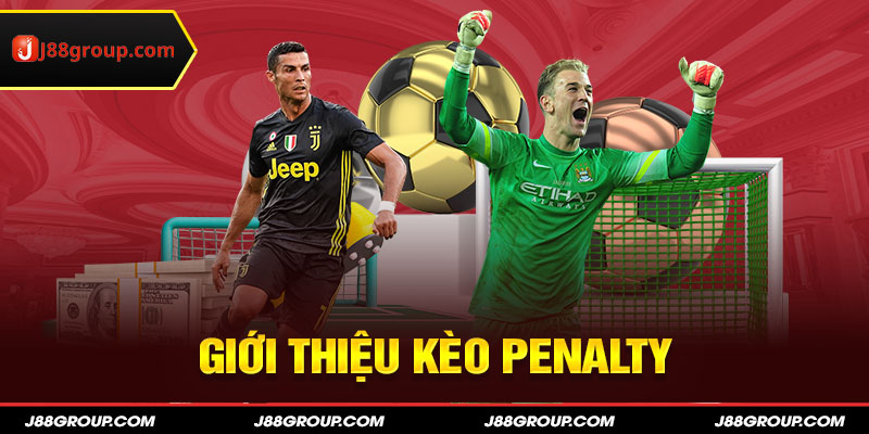 Giới thiệu kèo penalty