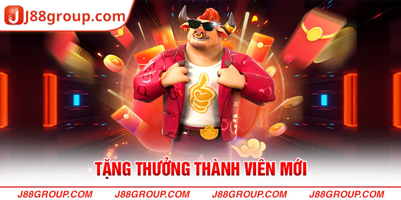 Tặng thưởng thành viên mới